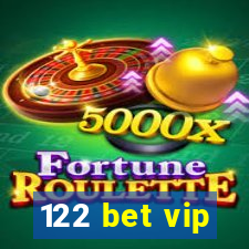 122 bet vip